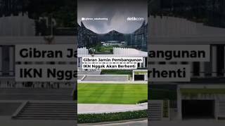 Download Lagu Gibran Jamin Pembangunan IKN Nggak Akan Berhenti MP3