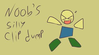Noob's Silly Clip Dump [1]