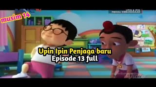Upin Ipin Penjaga Baru Episode 13  Musim 14  Upin Ipin 2021