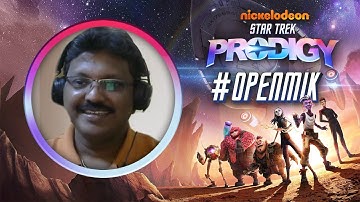 [#OpenMik] Anu Kumar, Animation Supervisor on #StarTrekProdigy