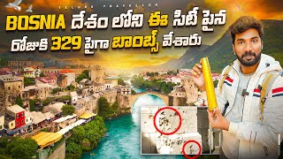 Unveiling Bosnia's Hidden History | Telugu Traveller