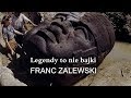 Legendy to nie bajki - co ukrywają? DrFranc - Franc Zalewski