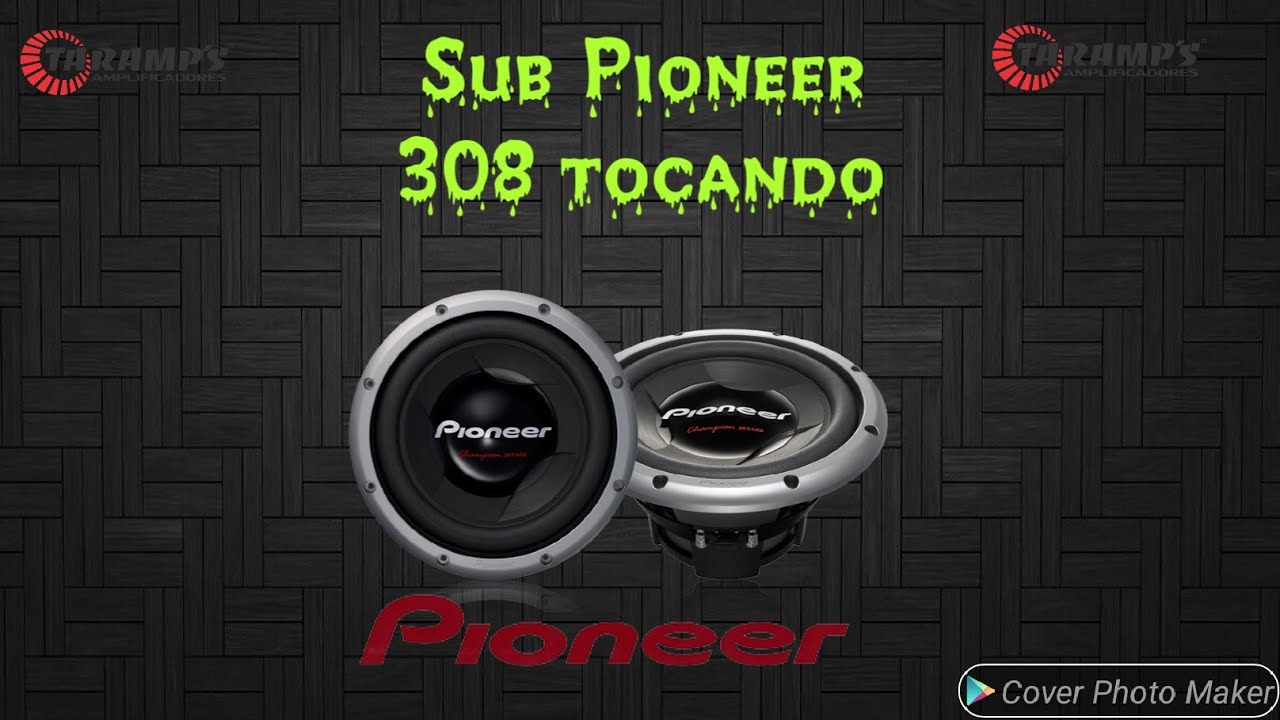 Sub Pioneer 308 tocando forte 1 YouTube