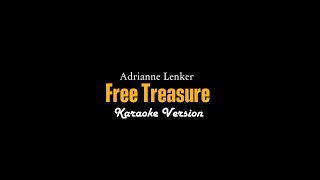 Adrianne Lenker - Free Treasure (Karaoke Video).mp4