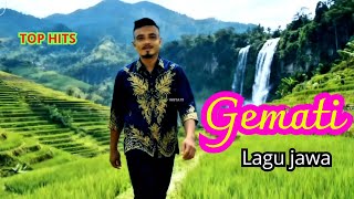 GEMATI lagu jawa mellow,  tembang jowo paling sedih menyayat hati 