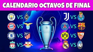 CALENDARIO DE LA CHAMPIONS LEAGUE 2021 / OCTAVOS DE FINAL CHAMPIONS LEAGUE 2021