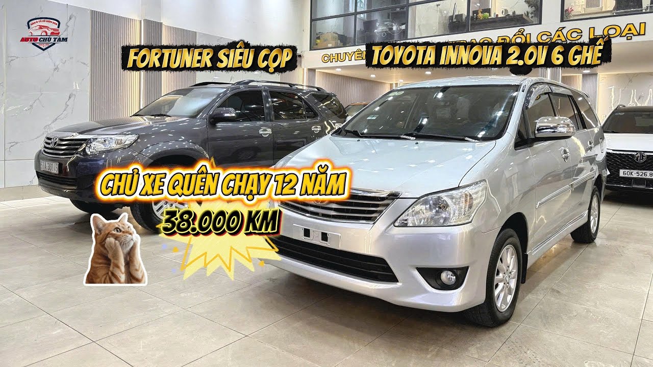 26/12 CHỦ XE QUÊN CHẠY 12 NĂM CÓ 38.000KM SIÊU CỌP TOYOTA FORTUNER 2013 TOYOTA INNOVA 2.0V 2013 CỌP