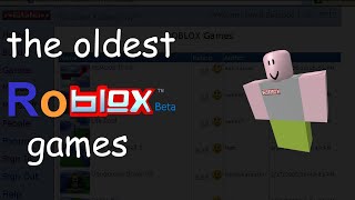TOP 10 OLDEST GAMES ON ROBLOX!