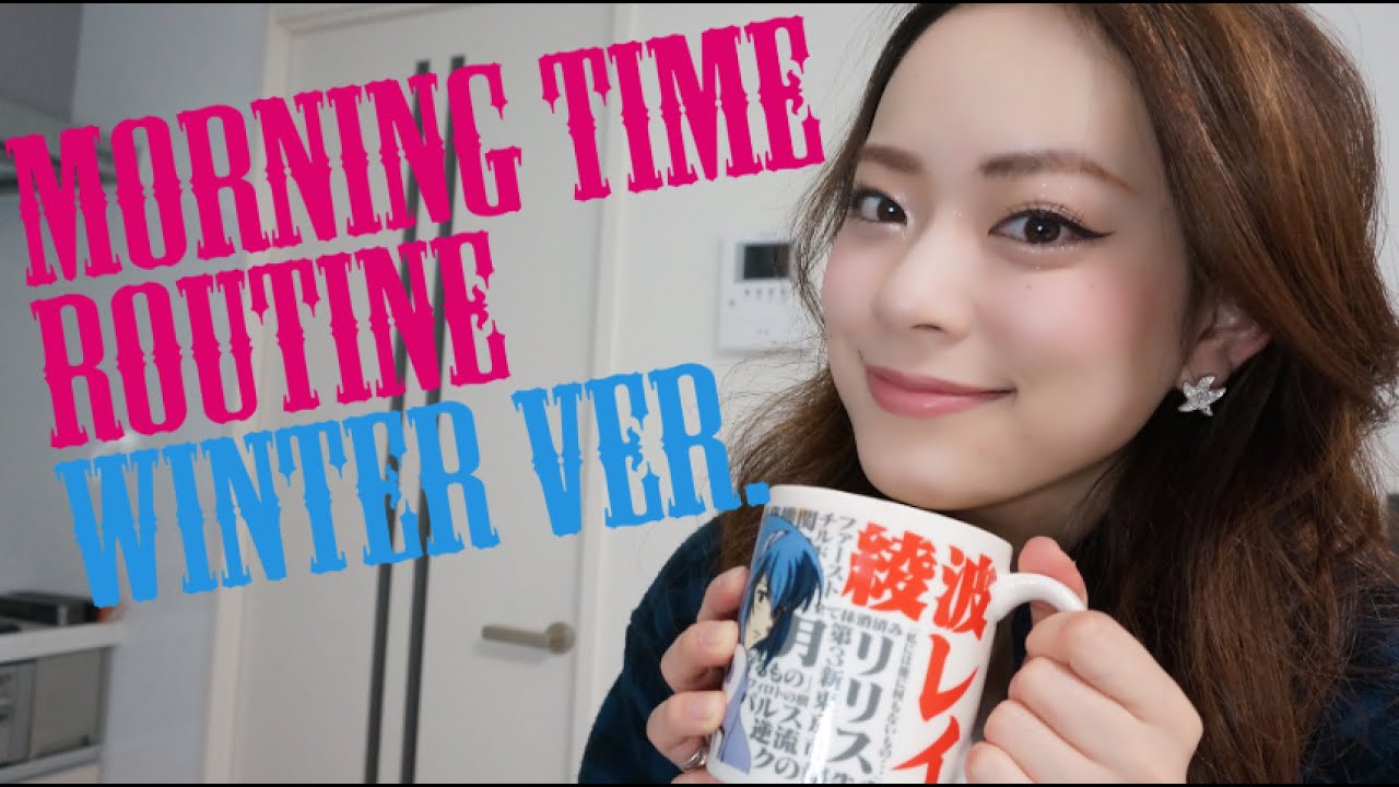 My morning time routine ~Winter~