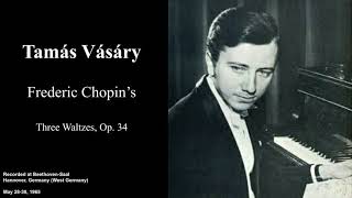 Tamás Vásáry - Chopin's Three Waltzes, Op.34 (1965, HQ Remaster)