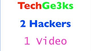 Techge3ks Prison Ep 8 : 2 Hackers 1 Video