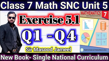 Class 7 Math SNC Ex 5.1 Q1-Q4 | Class 7 Math New Book Ex 5.1 Q1-Q4 || Single National Curriculum