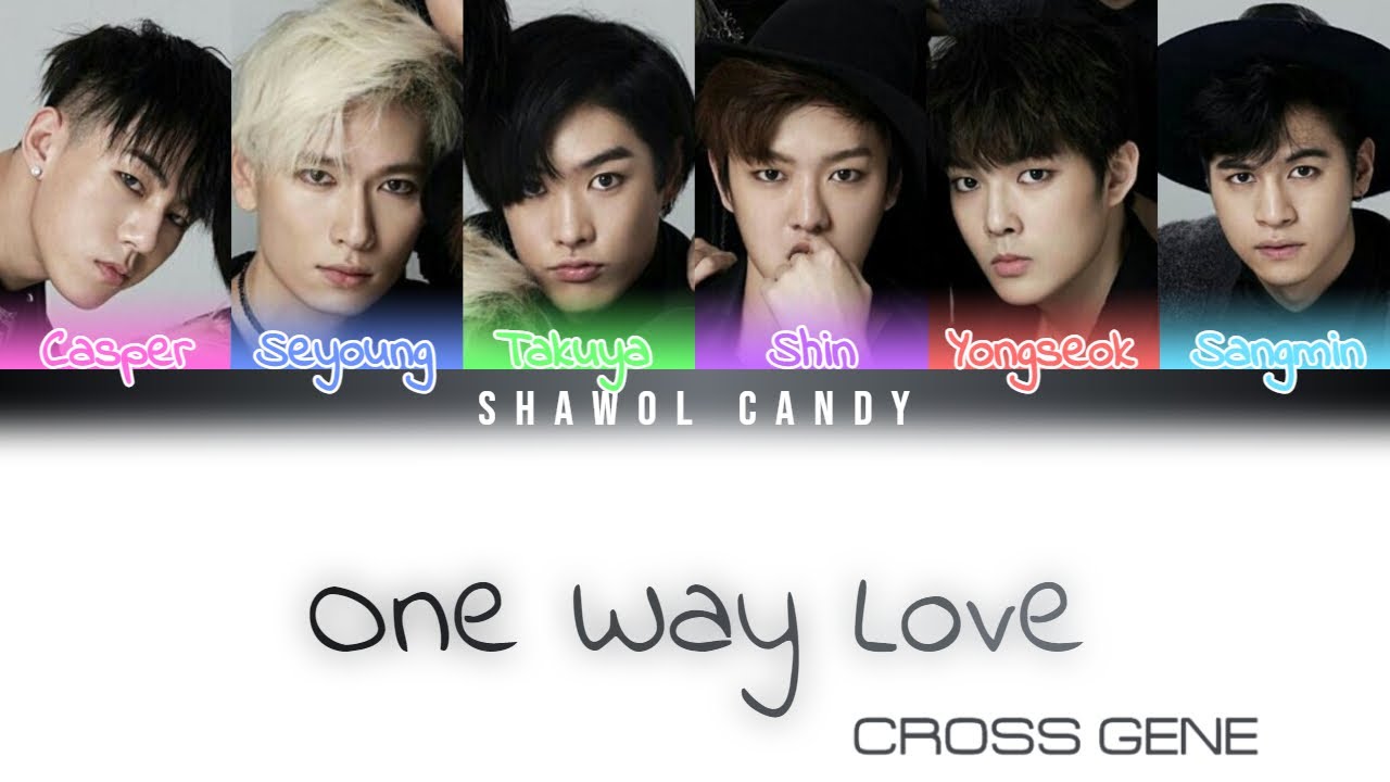 Cross Gene (크로스진) One Way Love Lyrics (With Seyoung) (Color Coded