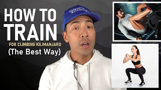 How to Train for Climbing Kilimanjaro (The Best Way)