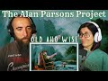 The alan parsons project  old and wise reaction with my wife