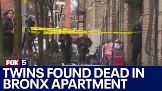 Twins found dead in Bronx apartment