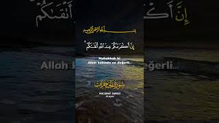 Hucurat Suresi 13.Ayet Ikerim