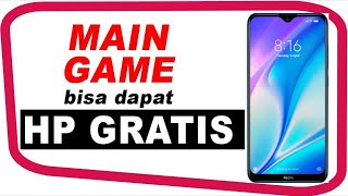 Cara Mendapatkan HP Gratis 2021 - Main Game dapat HP Gratis - Game Berhadiah HP