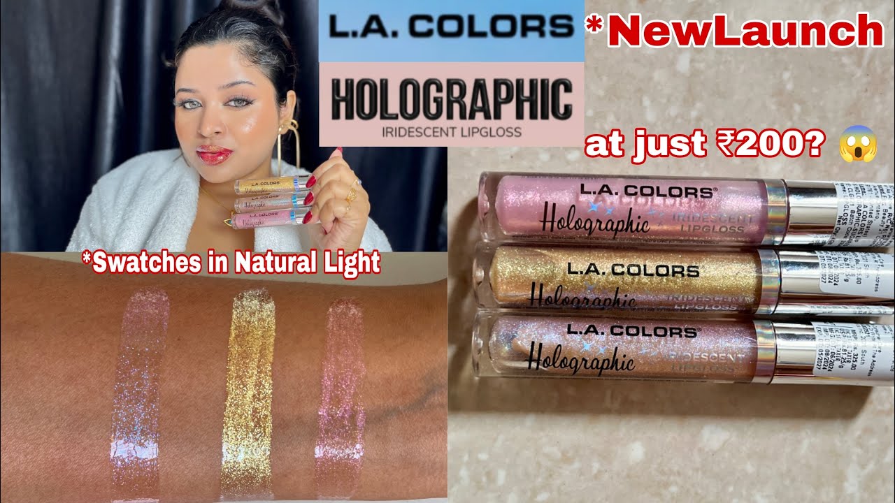 *New L.A. Colors Holographic Lipgloss Swatches & Honest Review ||Wear Test|Swatches in Natural Light