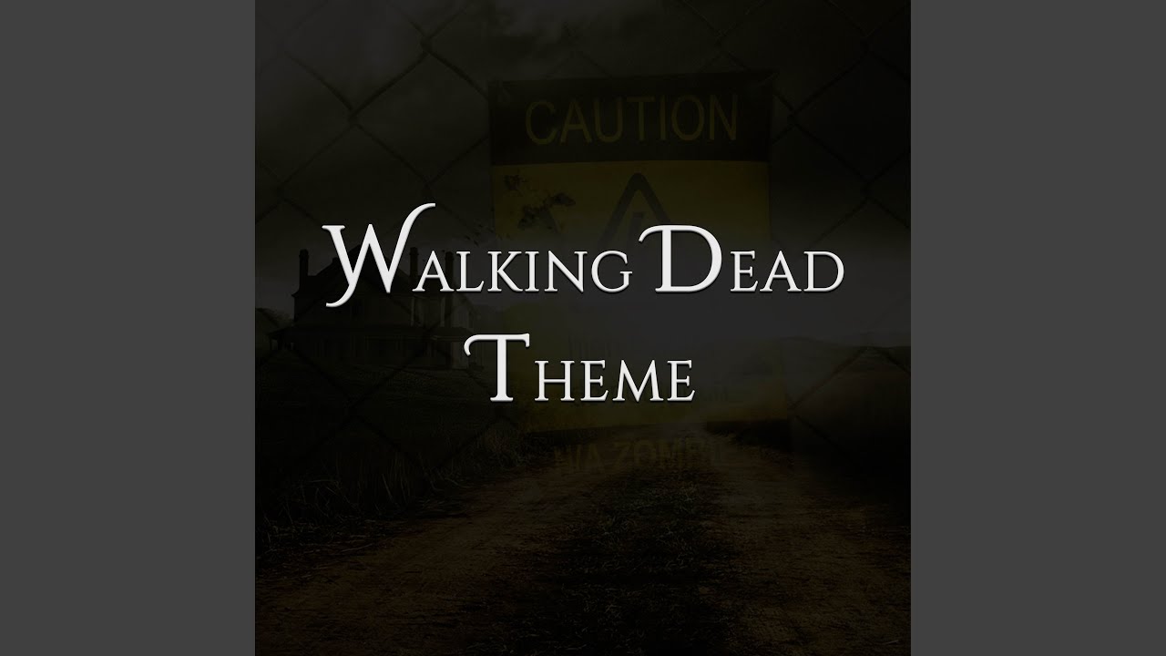 Walking Dead Theme