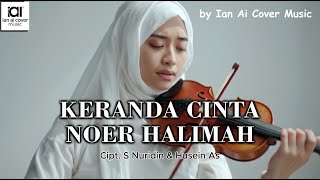 Download Lagu KERANDA CINTA - NOER HALIMAH // by Ian Ai Cover Music MP3 Download Lagu KERANDA CINTA - NOER HALIMAH // by Ian Ai Cover Music MP3