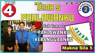 TEMA 5 SUBTEMA 2 PEMBELAJARAN 2 KELAS 4 || PAHLAWANKU