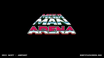 Mega Man Arena - Title Screen ♫