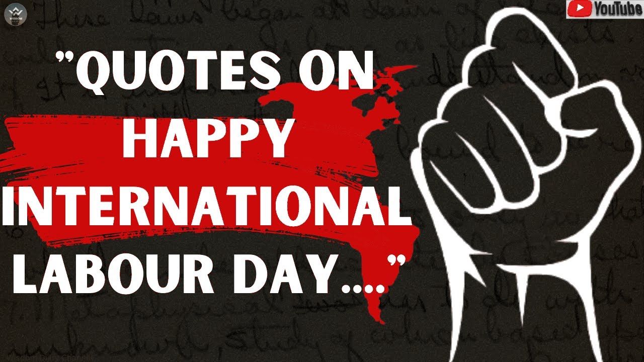 Happy Labor Day Quotes | Labour Day Wishes
