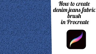 How To Make Denim Fabric Brush On Procreate Step-By-Step