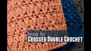 Crossed Double Crochet Stitch Tutorial | Easy Step-by-Step for Beginners