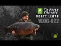 TA | RAW | Scott Lloyd | Vlog - 022