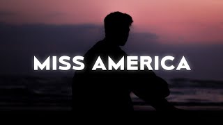 Isaac Dunbar - Miss America (Lyrics)