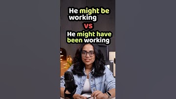 Might Be vs Might Have Been | Modal Verbs | English Grammar Tips By Ananya