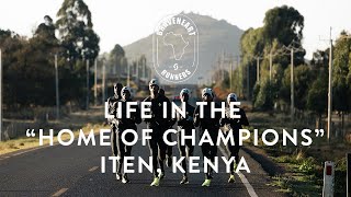 Braveheart Runners - Season 2 Episode 1 - Life in the &quot;Home of Champions&quot; / Iten, Kenya