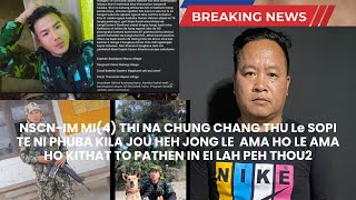 Nscn-Im Mi 4 Athi Uvin Ahi Eihon Sopi Te Ni That Te Phuba La Heh Jong Le Pathen In Eilah Peh Uvin