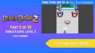 Diner Dash 2 (2007, Java) - Part 02 of 50: Darla's Café, Level 2