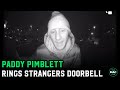 Paddy Pimblett rings strangers doorbell to apologise for dog&#39;s &quot;sloppy s***&quot;