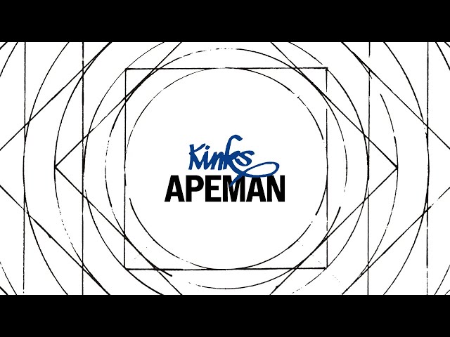 Kinks - Ape Man