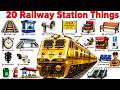 20 Railway Station Things 🚉 | Learn Train Station Objects for Kids  #train #kids #indianrailways
