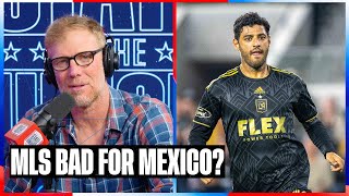 Is MLS HURTING Mexican soccer players? | SOTU