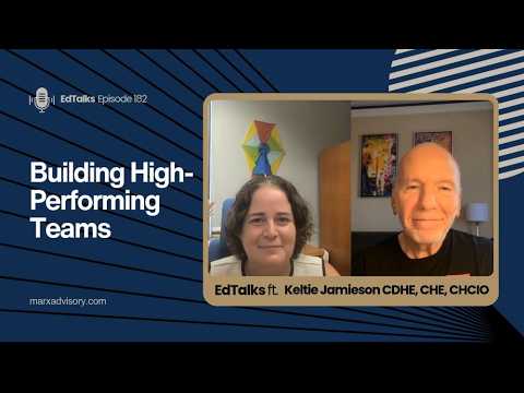 EdTalks | Episode 182 | Building High Performing Teams | Keltie Jamieson