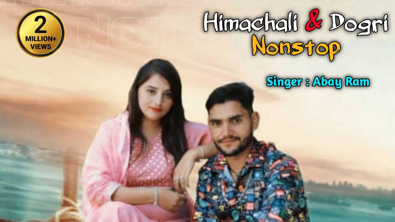 Dogri   Himachli song nonstop  singer Abay ram phari   Muskan chib  new dogri song 