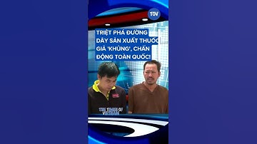 Chấn động toàn quốc: Triệt phá đường dây sản xuất thuốc giả #tov