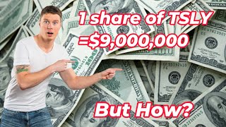 1 Share of TSLY = $9,000,000 dollars - But How? | Investor for Life |