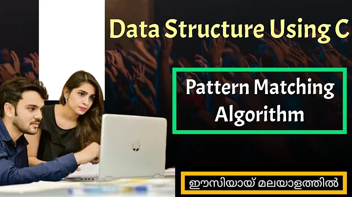 Datastructure|Pattern matching Algorithm