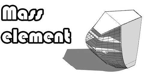 Learn Revit in 5 minutes: Mass element #11