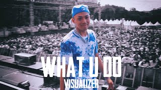 LOOPY(루피)- WHAT U DO (VISUALIZER) (SHOT BY: VZNOFDANTAY)