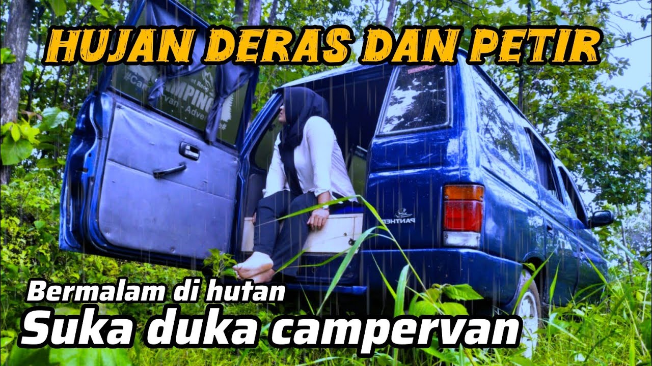 13 CAMPING HUJAN DERAS SIANG MALAM DI HUTAN DENGAN TENDA MOBIL, CAMPERVAN HUJAN DERAS MASAK DI MOBIL