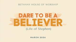 Famous Young Adult Fellowship - March 2026 - Dare To Be A Believer - Life of Stephen Profile