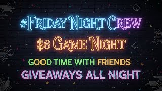 #Friday night crew $6 game night good time with friends Giveaways all night